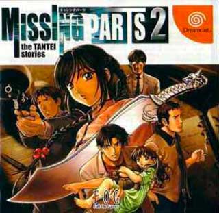 Missing Parts 2 - The Tantei Stories
