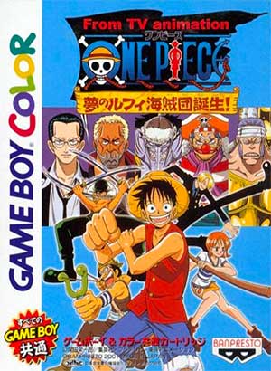 From TV Animation One Piece - Yume no Luffy Kaizokudan Tanjou!
