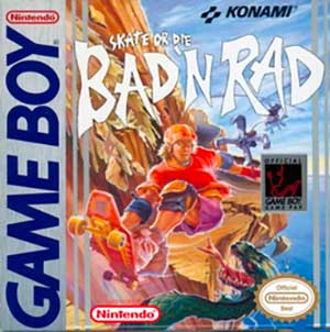 Skate or Die - Bad 'N Rad