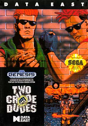 Two Crude Dudes