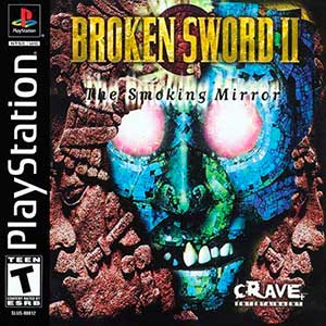 Broken Sword II - The Smoking Mirror