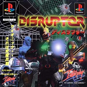 Disruptor
