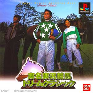 Jitsumei Jikkyou Keiba - Dream Classic