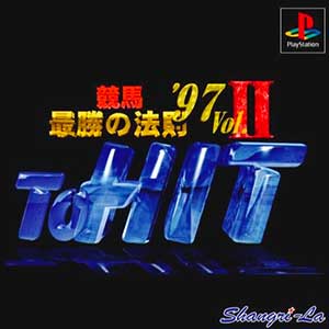Keiba Saishou no Housoku '97 Vol. II - To Hit