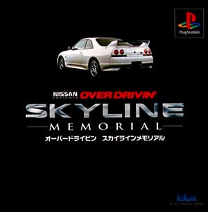 Nissan Presents - Over Drivin' - Skyline Memorial
