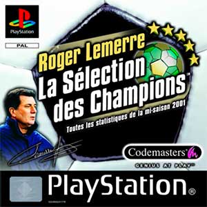 Roger Lemerre - La Selection des Champions