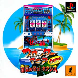 Slotter Mania Core - Tokonatsu no Atsusa! Oasis