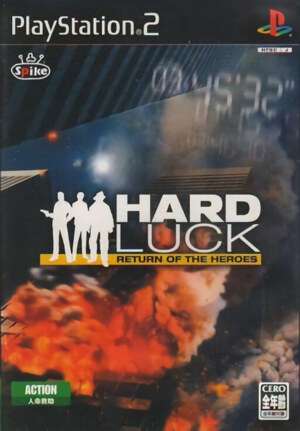 Hard Luck - Return of the Heroes