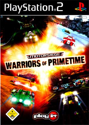 Motorsiege - Warriors of Primetime
