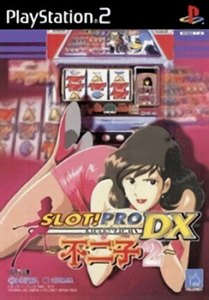 Slot! Pro DX - Fujiko 2