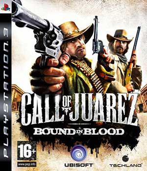 Call of Juarez - Bound in Blood