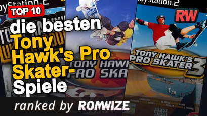 Top 10 die besten Tony Hawk's Pro Skater-Spiele