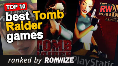 Top 10 best Tomb Raider games