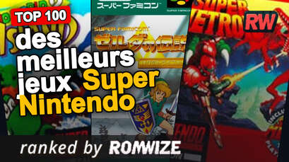 Top 100 des meilleurs jeux Super Nintendo