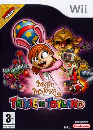 Myth Makers - Trixie in Toyland