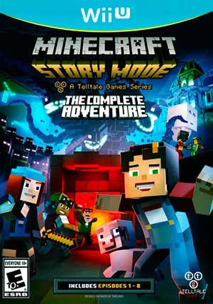 Minecraft - Story Mode - A Telltale Games Series - The Complete Adventure